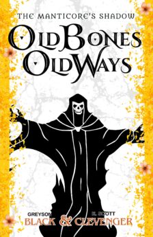 Old Bones, Old Ways